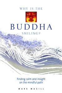 Why is the Buddha Smiling?