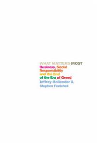 What Matters Most: Creating Businesses That Matter