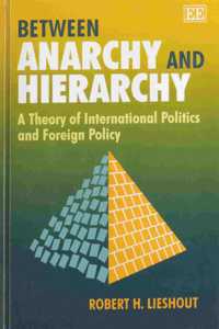 Between Anarchy and Hierarchy