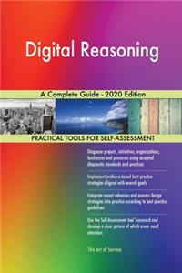 Digital Reasoning A Complete Guide - 2020 Edition