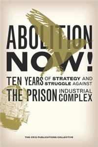 Abolition Now!