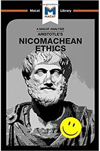 An Analysis of Aristotle's Nicomachean Ethics