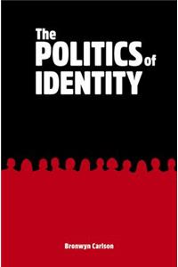 The Politics of Identity