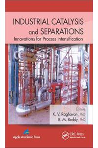 Industrial Catalysis and Separations