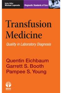 Transfusion Medicine