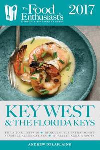 Key West & the Florida Keys - 2017