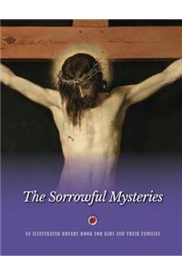 The Sorrowful Mysteries