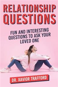 Relationship Questions