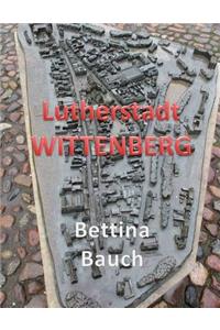 Lutherstadt WITTENBERG