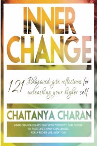 Inner Change (Gita Daily Series Book 4) (Volume 4)