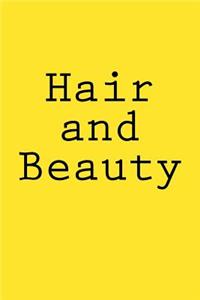 Hair and Beauty