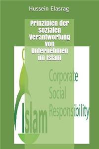 Prinzipien der sozialen Verantwortung von Unternehmen im Islam