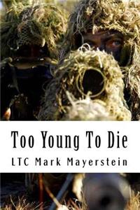 Too Young to Die