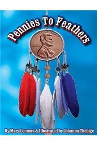 Pennies to Feathers