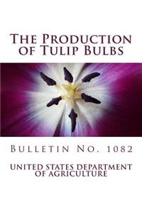 The Production of Tulip Bulbs