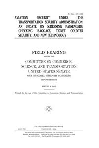 Aviation Security Under the Transportation Security Administration
