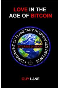 Love in the Age of Bitcoin