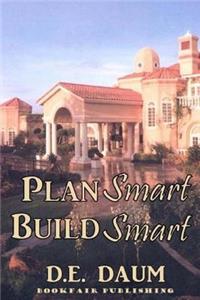 Plan Smart - Build Smart