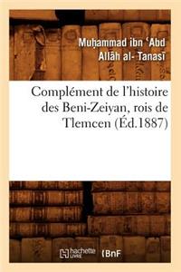 Complément de l'Histoire Des Beni-Zeiyan, Rois de Tlemcen (Éd.1887)