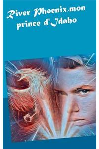 River Phoenix, Mon Prince d'Idaho