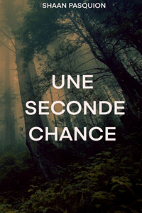 seconde chance
