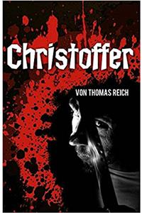 Christoffer (Serienmörder Christoffer 1) (German Edition)