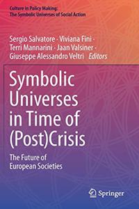 Symbolic Universes in Time of (Post)Crisis