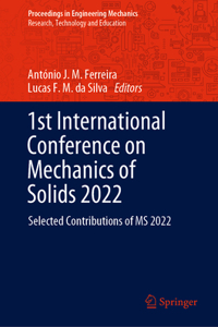 1st International Conference on Mechanics of Solids 2022