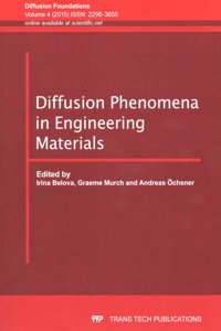 Diffusion Phenomena in Engineering Materials