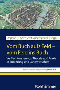 Vom Buch Aufs Feld - Vom Feld Ins Buch
