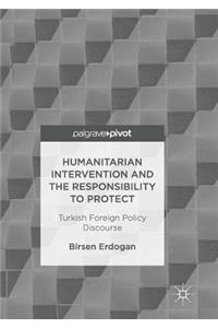 Humanitarian Intervention and the Responsibility to Protect