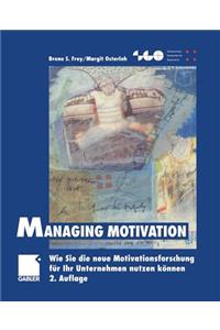 Managing Motivation