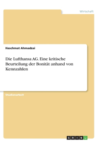 Lufthansa AG. Eine kritische Beurteilung der Bonität anhand von Kennzahlen