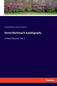 Harriet Martineau's Autobiography