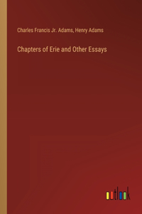 Chapters of Erie and Other Essays