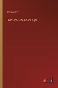 Philosophische Erzählungen