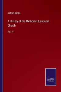 A History of the Methodist Episcopal Church