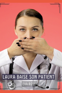 Laura baise son Patient