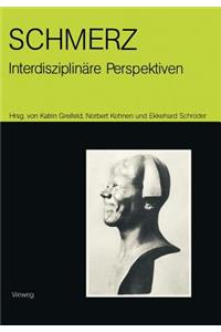 Schmerz — interdisziplinäre Perspektiven