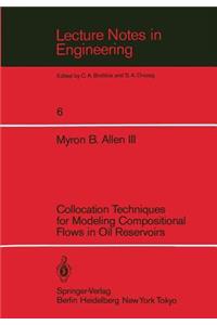 Collocation Techniques for Modeling Compositional Flows in Oil Reservoirs