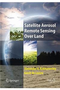 Satellite Aerosol Remote Sensing Over Land