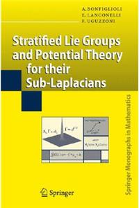 Stratified Lie Groups and Potential Theory for Their Sub-Laplacians