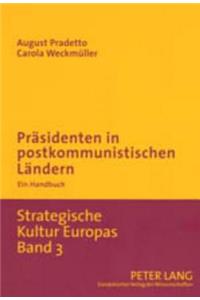 Praesidenten in Postkommunistischen Laendern