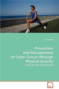 Prevention and Management of Colon Cancer through Physical Activity