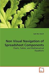 Non Visual Navigation of Spreadsheet Components