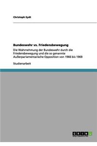 Bundeswehr vs. Friedensbewegung