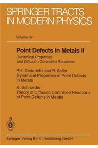 Point Defects in Metals II