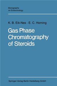 Gas Phase Chromatography of Steroids