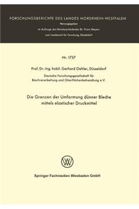 Die Grenzen der Umformung dünner Bleche mittels elastischer Druckmittel