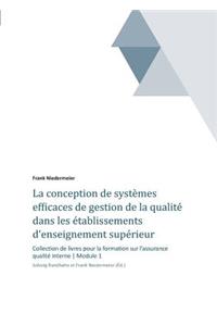 La conception de systèmes efficaces de gestion de la qualité dans les établissements d'enseignement supérieur et de la recherche